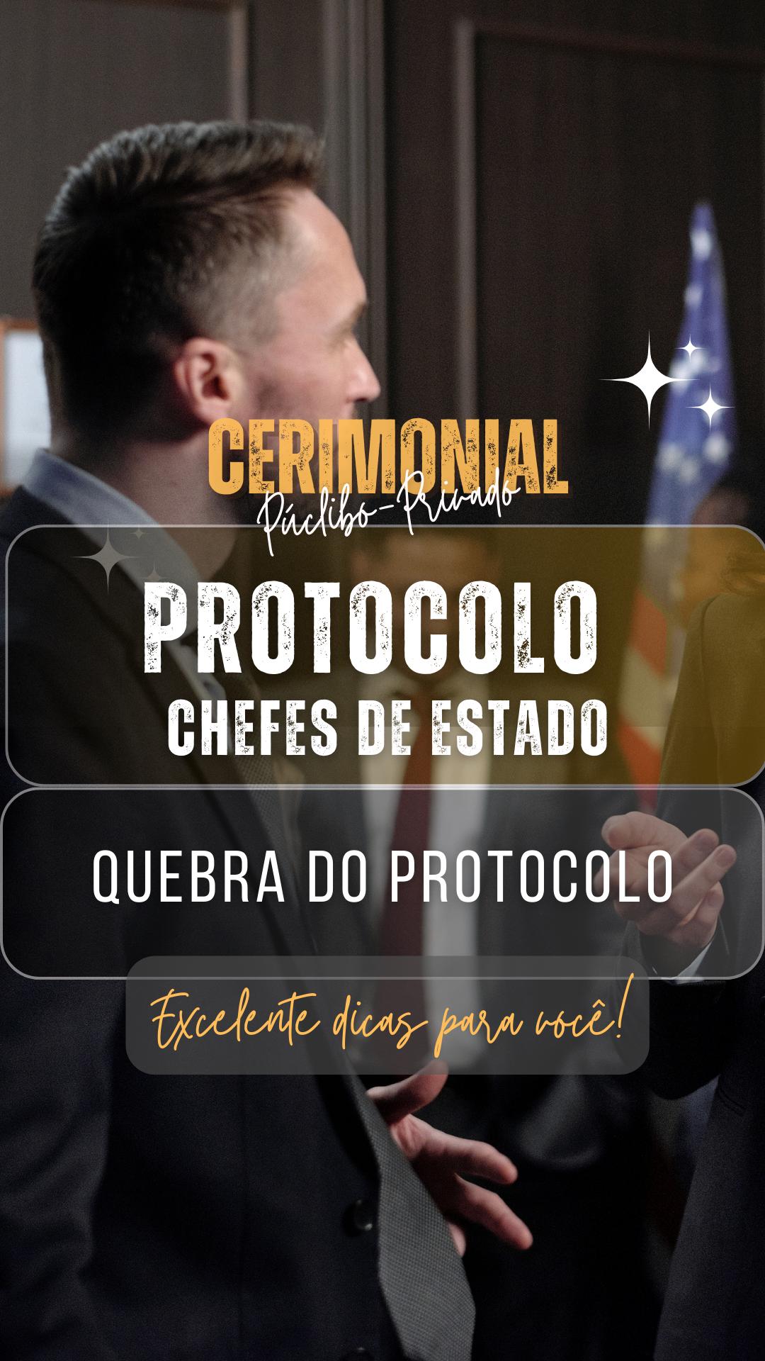 Quebra do Protocolo – cometidas pelas autoridades internacionais.