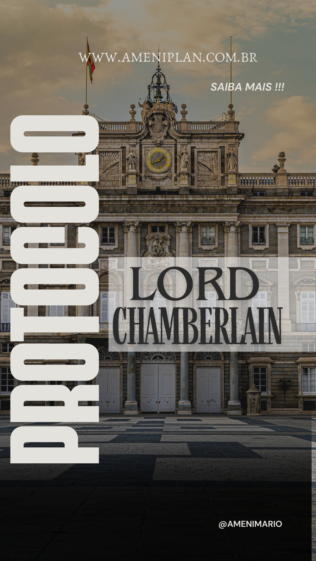 Lord Chamberlain – Um cargo único.